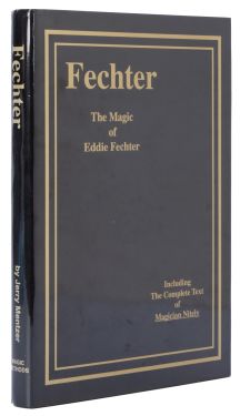 Fechter: The Magic of Eddie Fechter