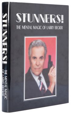"Stunners": The Mental Magic of Larry Becker (Inscribed and Signed)