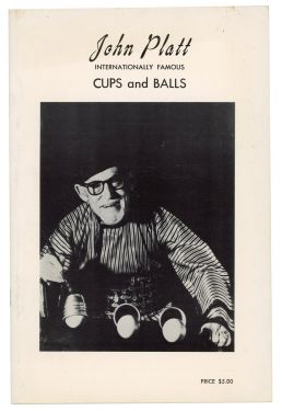 John Platt: Internationally Famous Cups and Balls