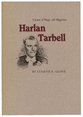 Harlan Tarbell: Creator of Magic and Magicians (Signed)
