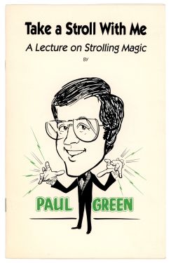 Take a Stroll with Me: A Lecture on Strolling Magic