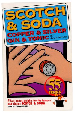 Scotch & Soda, Copper & Silver, Gin & Tonic