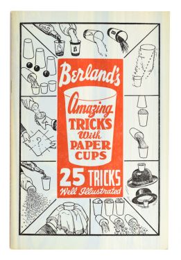 Berland's Amazing Tricks with Paper Cups, Inscribed and Signed