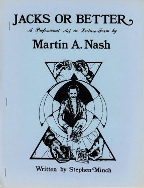Jacks or Better: A Professional Act in Lecture-Form by Martin A. Nash