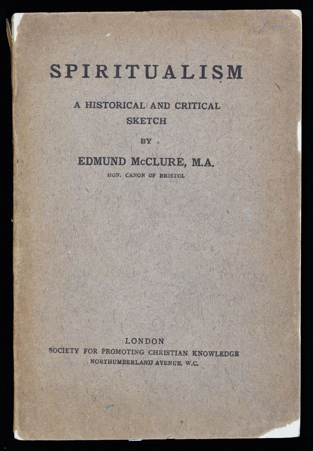 Spiritualism: A Historical and Critical Sketch - Quicker than the Eye