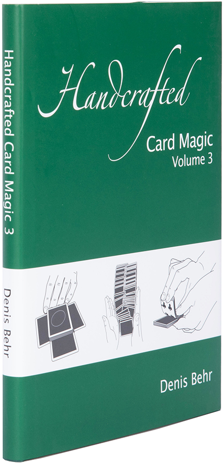 Handcrafted Card Magic, Volume 3 - Quicker than the Eye