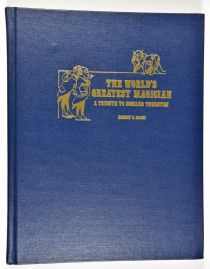 The World's Greatest Magician: A Tribute to Howard Thurston