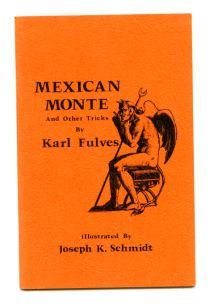 Mexican Monte and Other Tricks