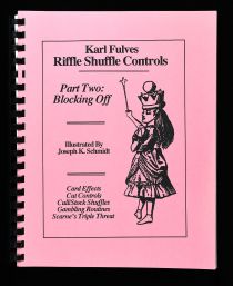 Riffle Shuffle Controls, Part Two: Blocking Off