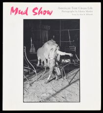 Mud Show: American Tent Circus Life