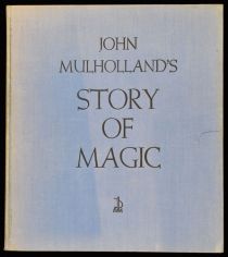 John Mulholland's Story of Magic