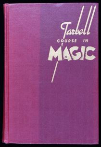 The Tarbell Course in Magic, Vol. 1