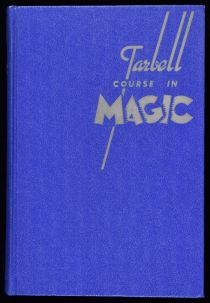 The Tarbell Course in Magic, Vol. 2