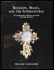 Religion, Magic, and the Supernatural (Signed)