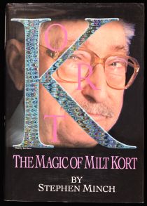 The Magic of Milt Kort