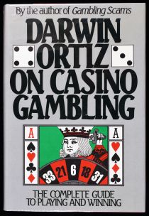 Darwin Ortiz on Casino Gambling (Signed)