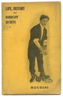 Life, History and Handcuff Secrets of Houdini