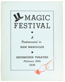 Magic Festival: A Testimonial to Sam Margules Program