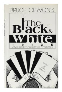 Bruce Cervon's The Black & White Trick and Other Assorted Mysteries