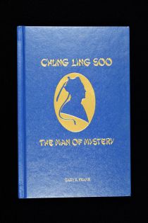 Chung Ling Soo, The Man of Mystery 