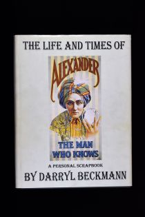 The Life and Times of Alexander: the Man Who Knows