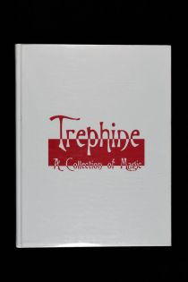 Trephine: a Collection of Magic 