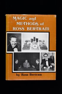 Magic and Methods of Ross Bertram