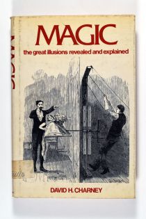 Magic: the Great Illusions Revealed and Explained