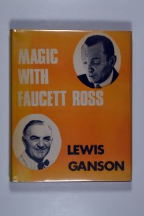 Magic With Faucett Ross