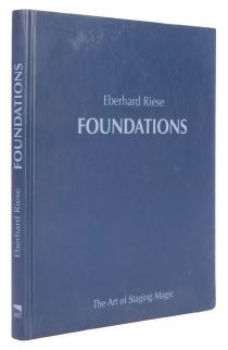 Foundations: The Art of Stage Magic