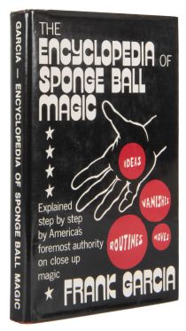 The Encyclopedia of Sponge Ball Magic (Inscribed and Signed)