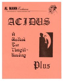 Al Mann Exclusives: Acidus Plus, a Method for Thought-Reading