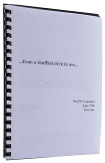 …From a Shuffled Deck in Use, Part One and Part Two