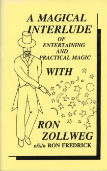 A Magical Interlude of Entertaining and Practical Magic with Ron Zollweg