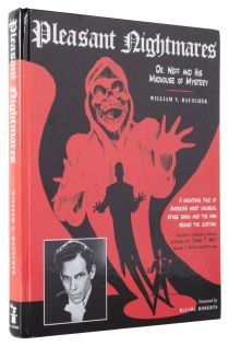 Pleasant Nightmares: Dr. Neff and His Madhouse of Mystery (Inscribed and Signed)