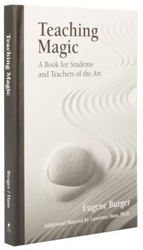 Teaching Magic: A Book for Students and Teachers of the Art