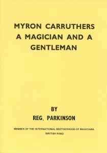 Myron Carruthers: A Magician and a Gentleman (Inscribed and Signed)