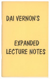 Dai Vernon's Expanded Lecture Notes