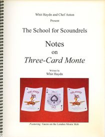 The School for Scoundrels: Notes on Three-Card Monte (Inscribed and Signed)
