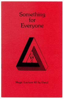 Something for Everyone, Magic Lecture #2