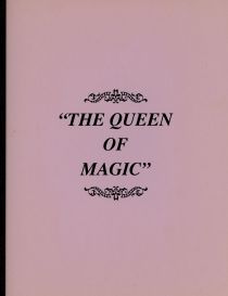 The Queen of Magic (Inscribed and Signed)