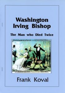 Washington Irving Bishop: The Man Who Died Twice