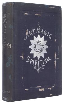 Art Magic or, Mundane, Sub-Mundane and Super-Mundane Spiritualism