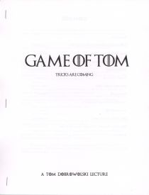 Game of Tom: Tricks Are Coming