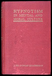 Hypnotism in Mental and Moral Culture