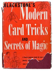 Blackstone's Modern Card Tricks and Secrets of Magic