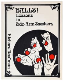 Balls! Lessons in Side-Arm Snookery