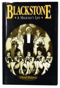 Blackstone: A Magician's Life