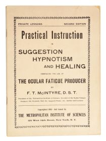 Practical Instruction in Suggestion Hypnotism and Healing