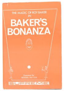 The Magic of Roy Baker in Baker's Bonanza